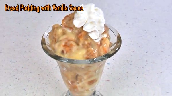 Bread Pudding with Vanilla Sauce